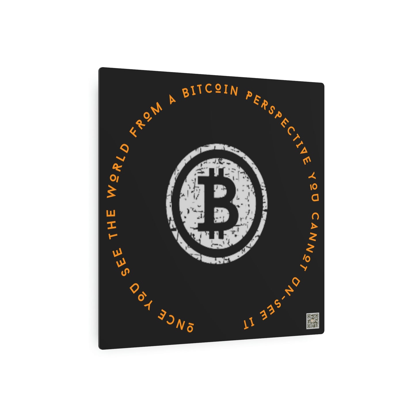 Bitcoin LYFE Unsee Metal Art Sign