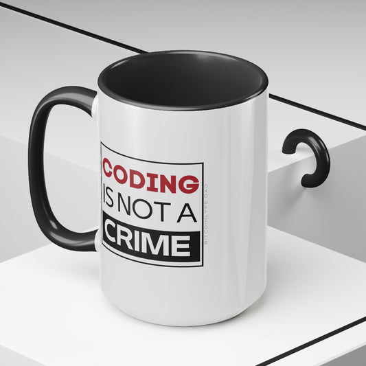 Coding is Not a Crime Mug, 15oz