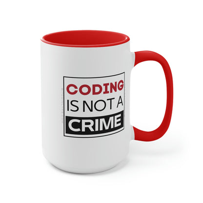 Coding is Not a Crime Mug, 15oz