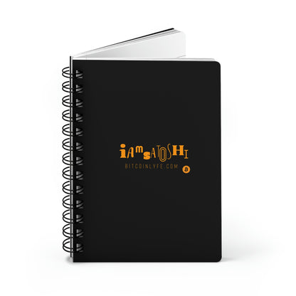 I Am Satoshi Spiral Bound Journal - One