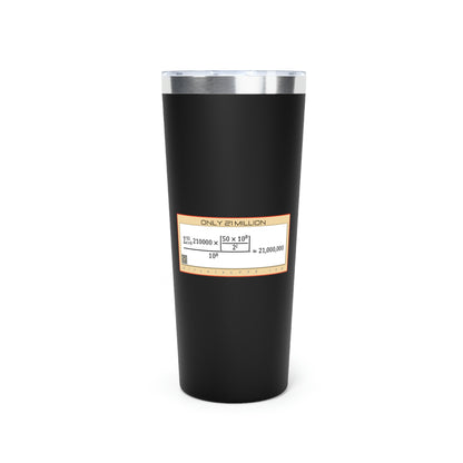 Bitcoin LYFE 21M Tumbler, 22oz