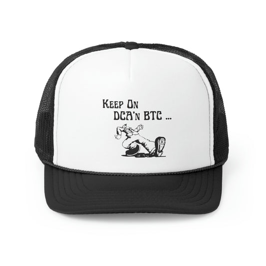 Keep On DCA'n BTC Trucker Caps