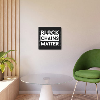 Bitcoin LYFE Blockchains Matter Metal Art Sign