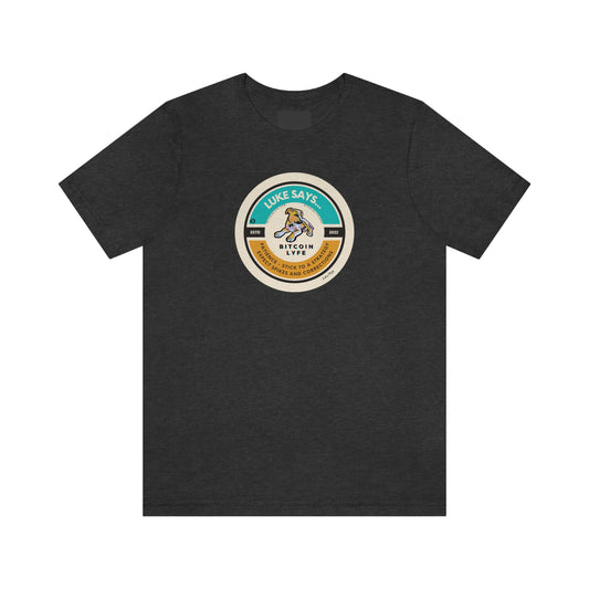 Luke PSA, Patience Short Sleeve Tee