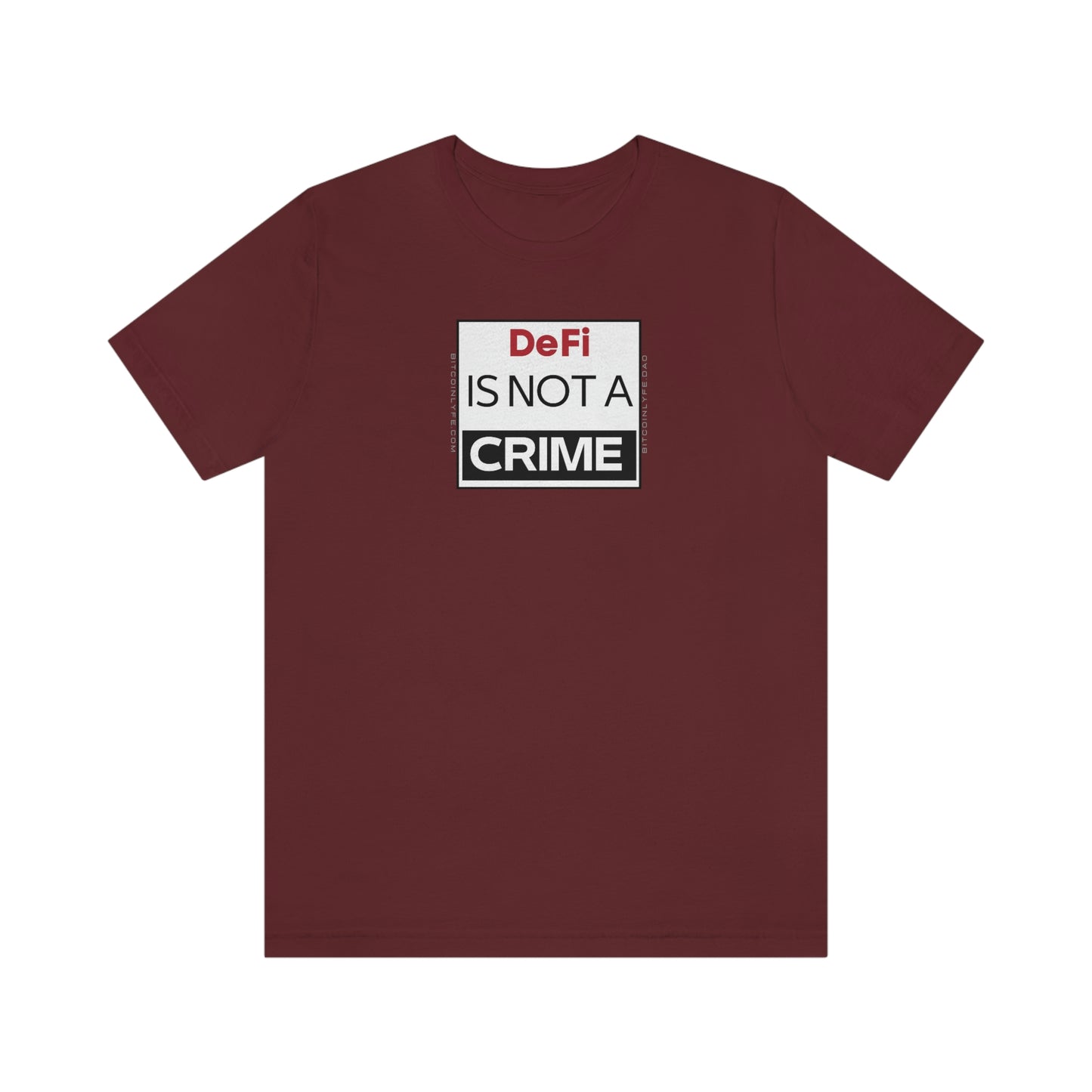 DeFi is Not a Crime T-Shirt