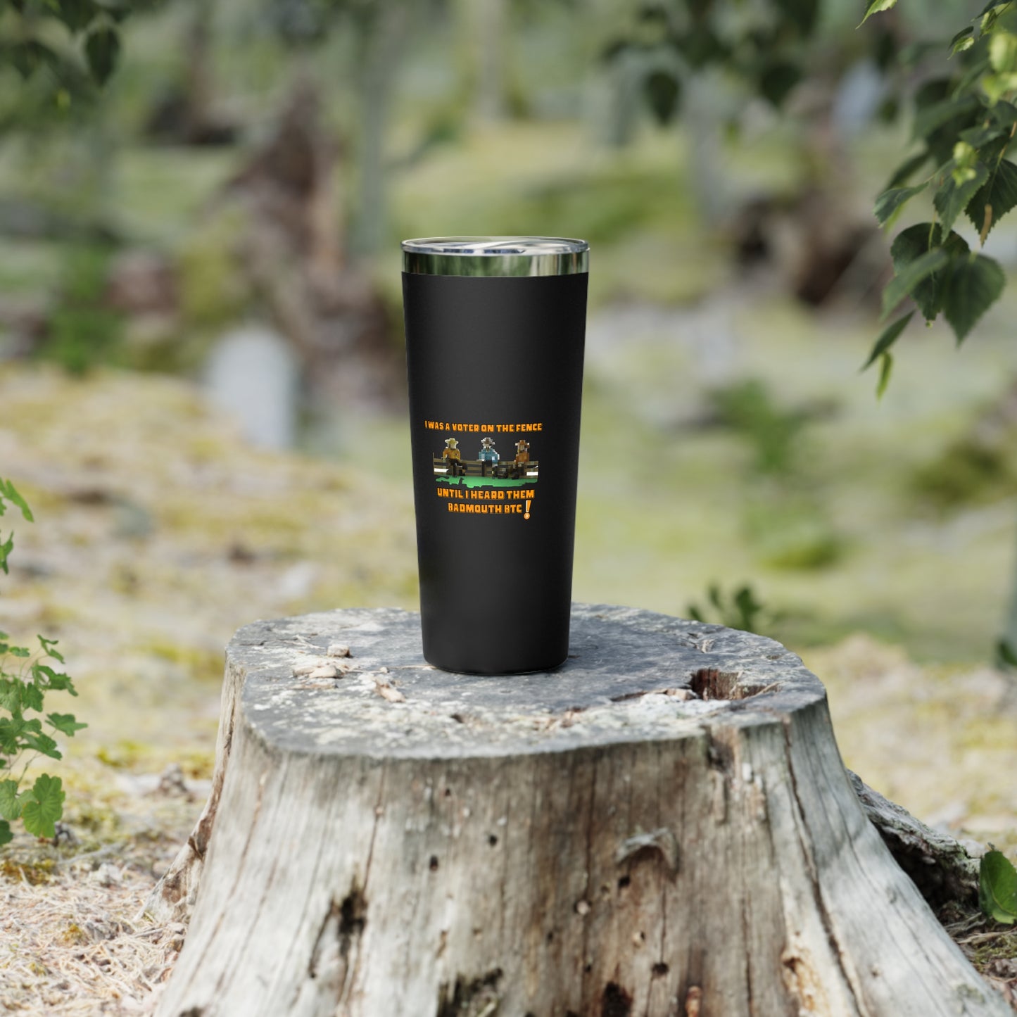 Vote - No Fence Vacuum Insulated Tumbler, 22oz