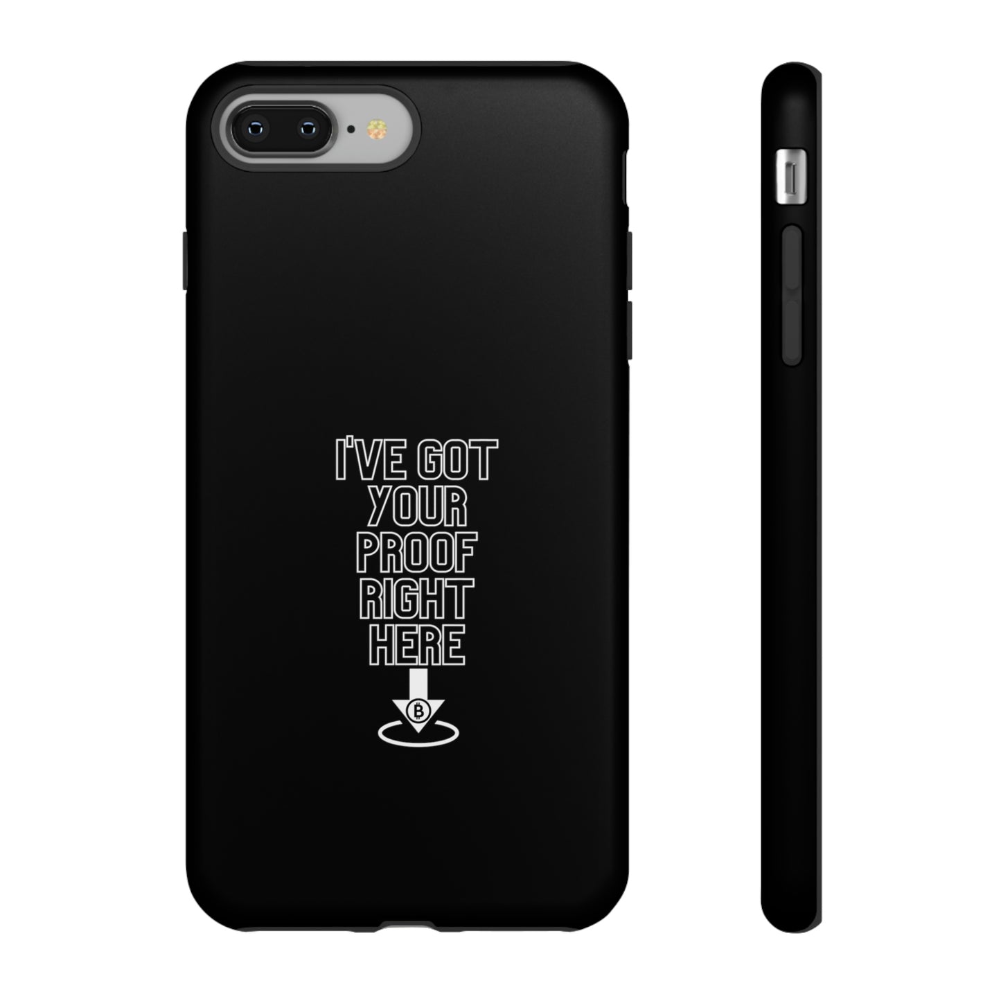 Tough Phone Case - BTC Proof Right Here #3