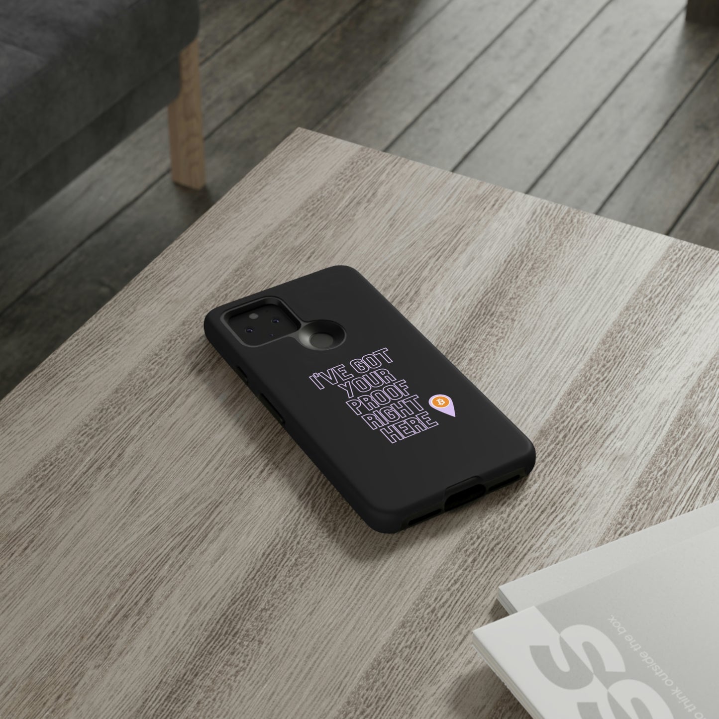 Tough Phone Case - BTC Proof Right Here #2