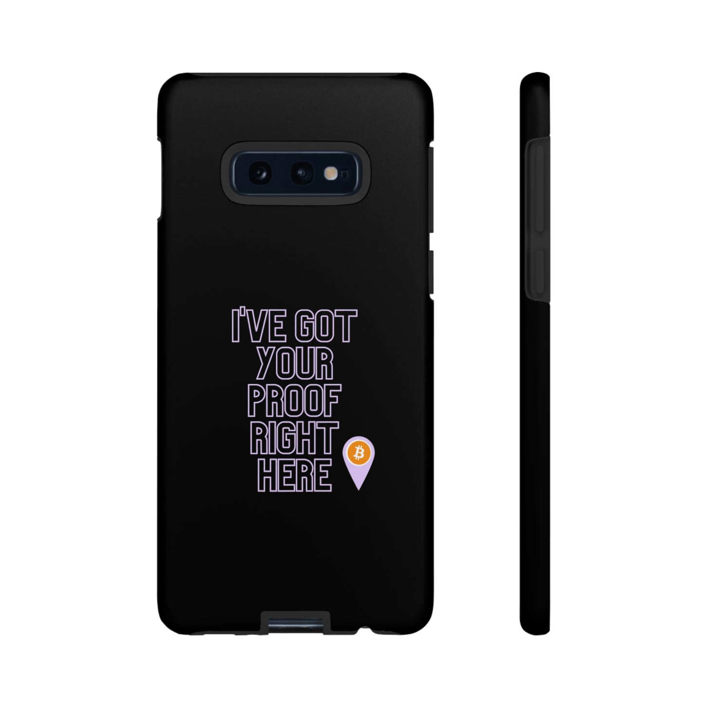 Tough Phone Case - BTC Proof Right Here #2