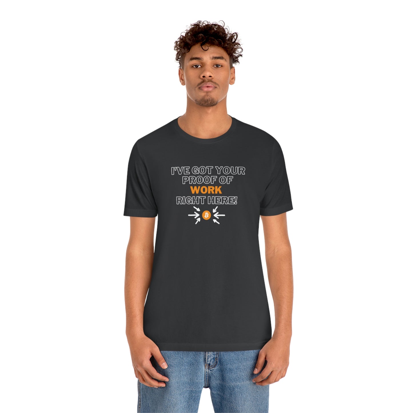 BTC Proof Right Here #1 T-Shirt