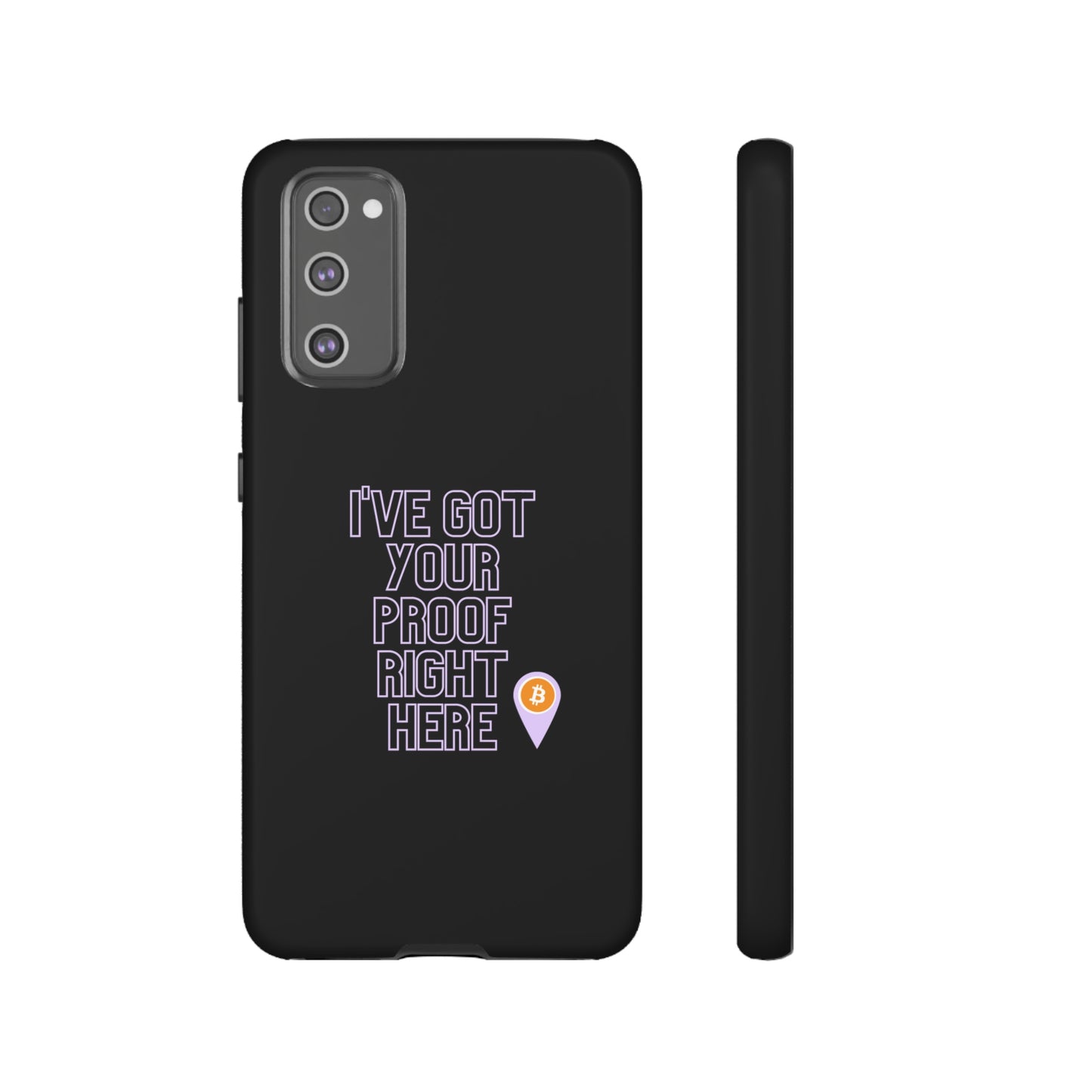 Tough Phone Case - BTC Proof Right Here #2