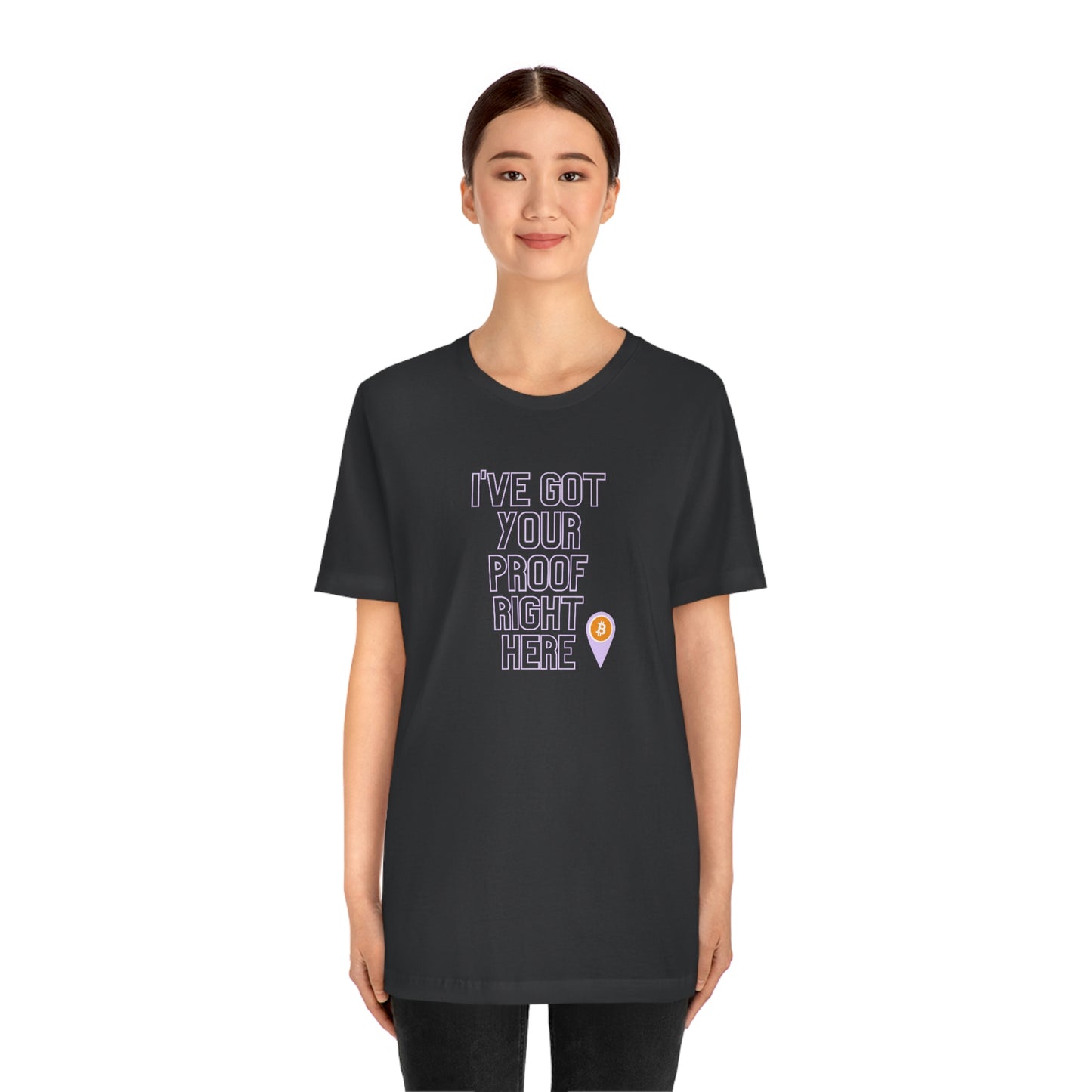 BTC Proof Right Here #2 T-Shirt