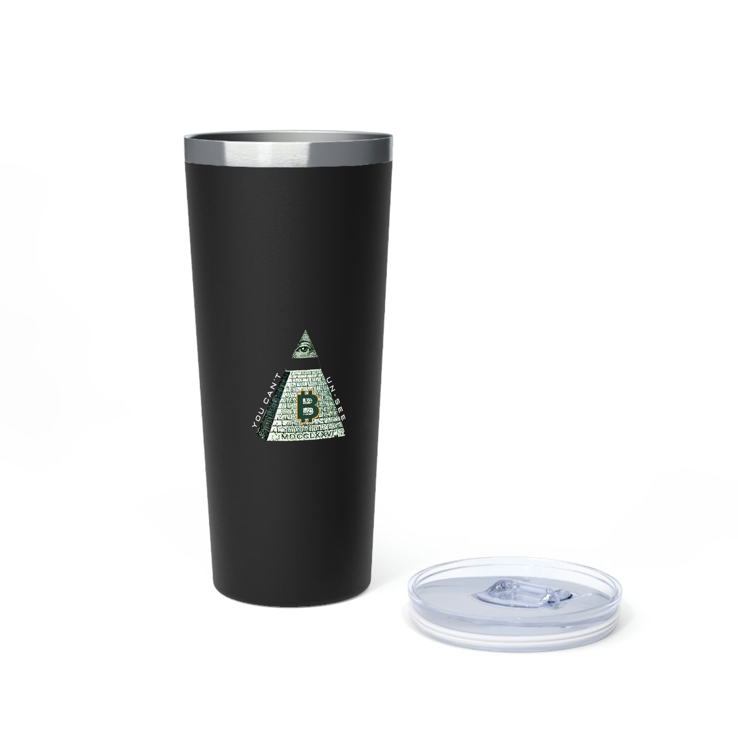 Bitcoin LYFE Can't Unsee Tumbler, 22oz