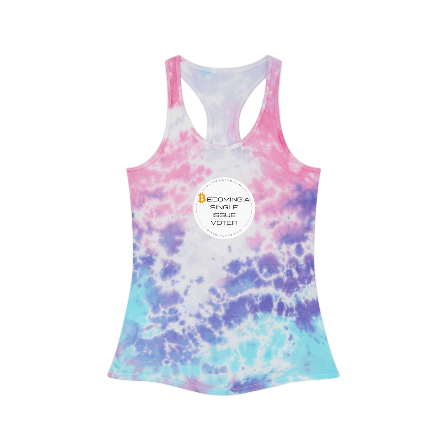 Becoming a Single Issue Voter Tie Dye Racerback Tank Top 2