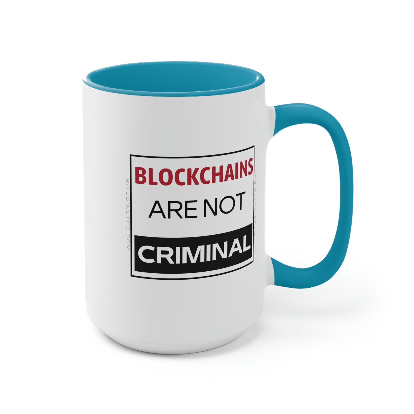 Blockchains are Not Criminal Mug, 15oz