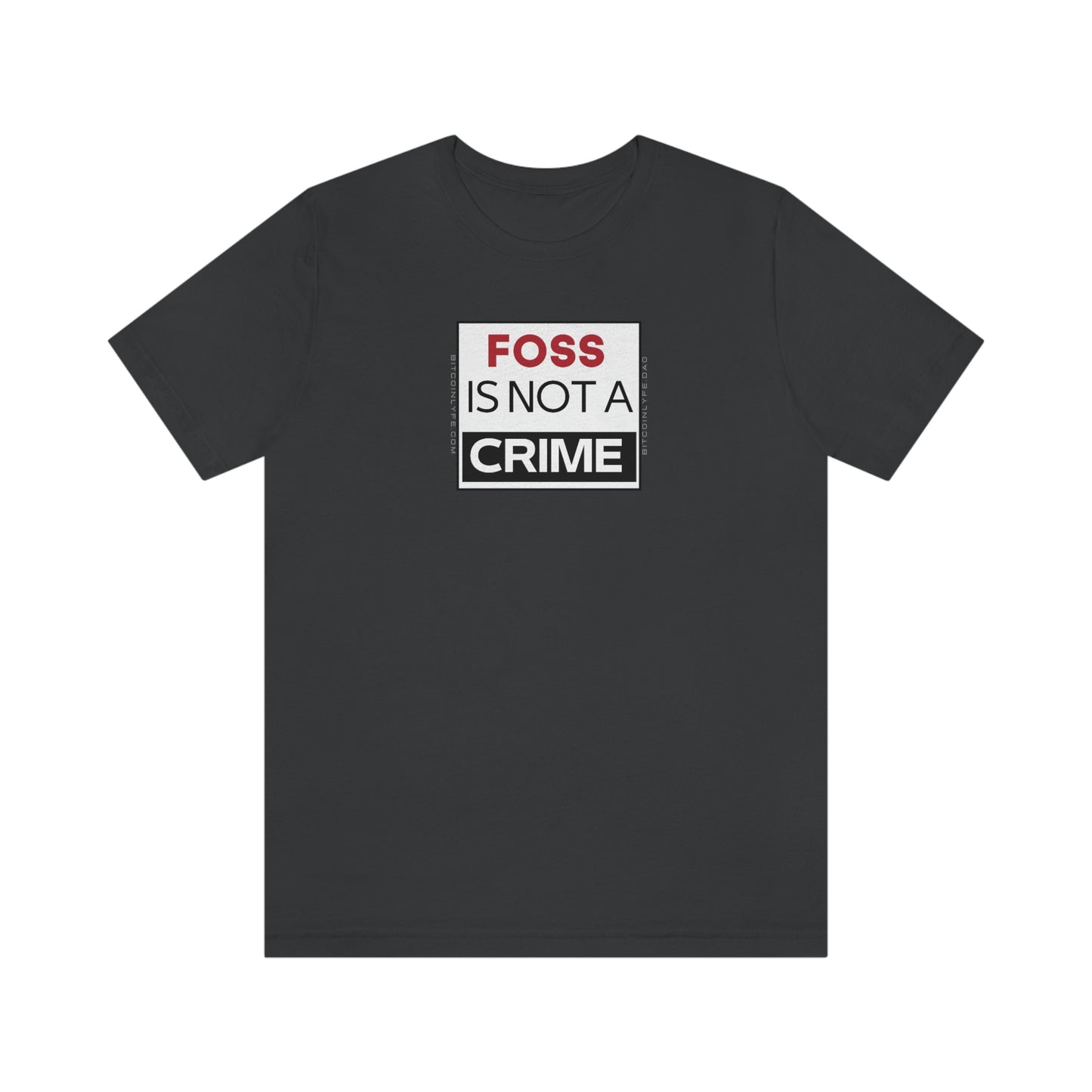 FOSS is Not a Crime T-Shirt