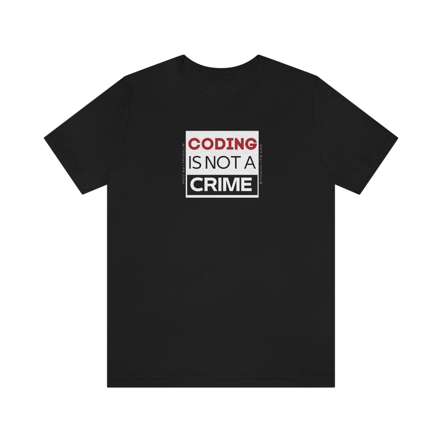 Coding is Not a Crime T-Shirt