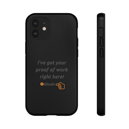 Tough Phone Case - BTC Proof Right Here #4