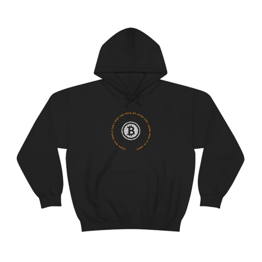 Bitcoin LYFE Shut Up Hoodie