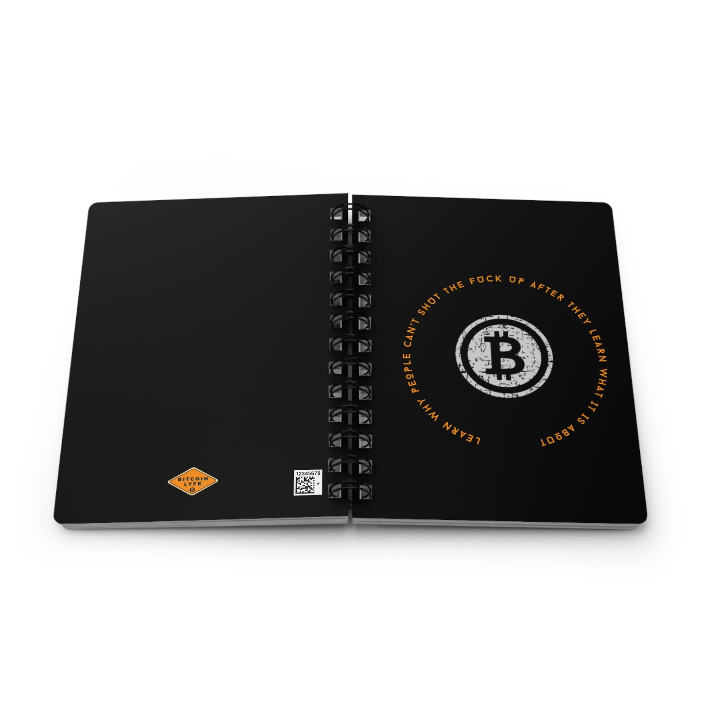 Bitcoin LYFE Spiral Bound Journal, Shut Up