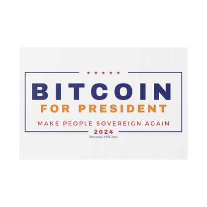 Vote - Bit...Sovereignty Plastic Yard Sign