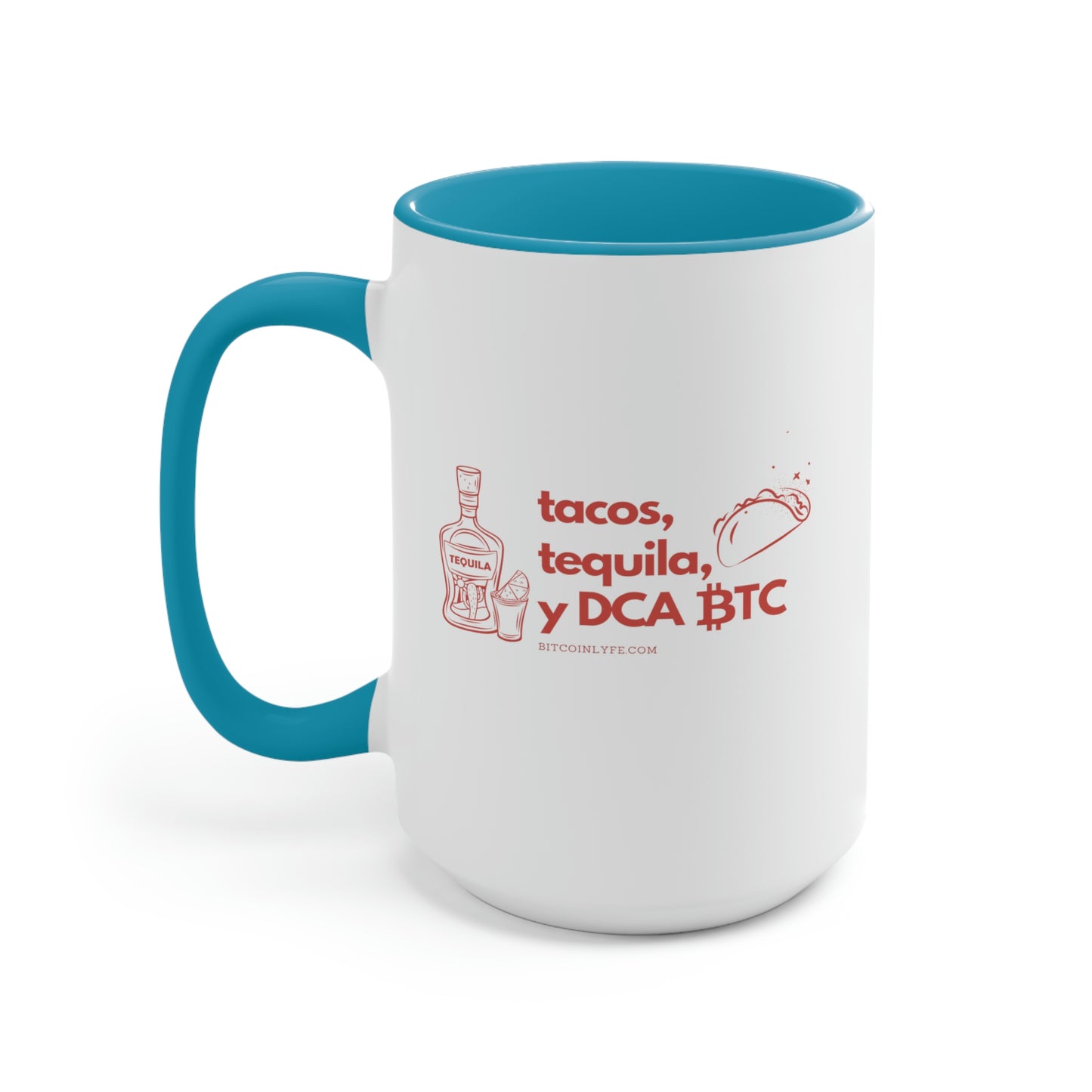 Tacos, Tequila, and DCA BTC Mug, 15oz