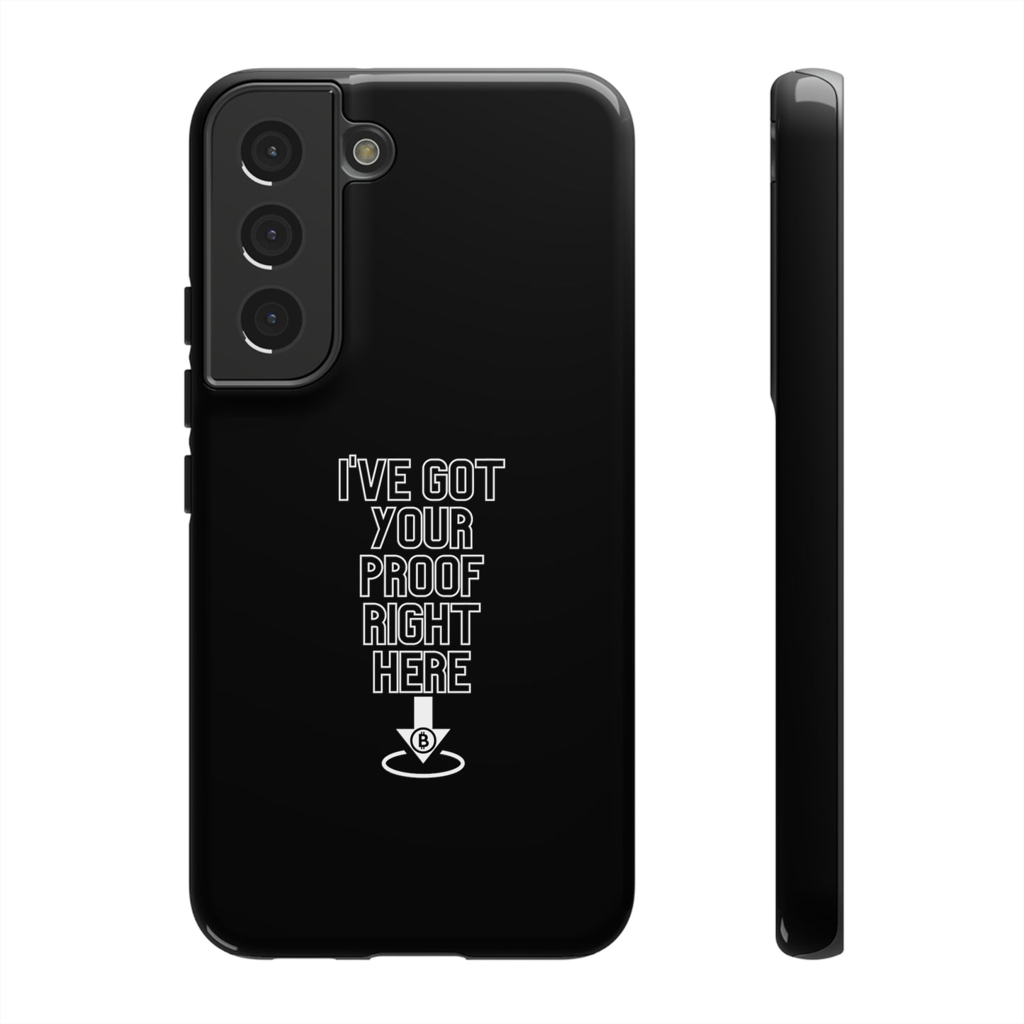 Tough Phone Case - BTC Proof Right Here #3