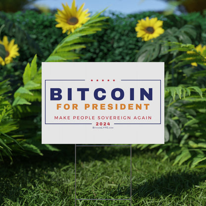Vote - Bit...Sovereignty Plastic Yard Sign