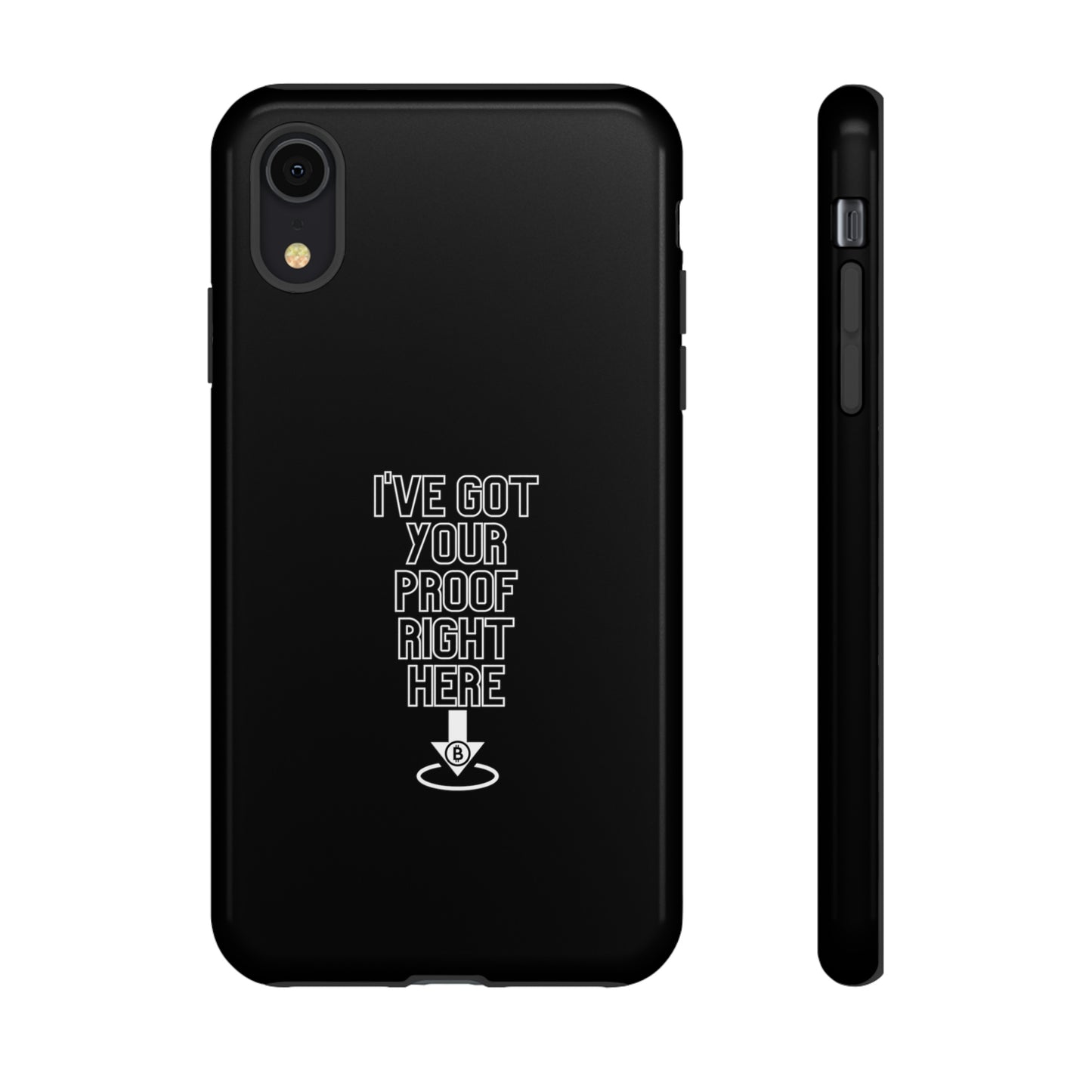 Tough Phone Case - BTC Proof Right Here #3