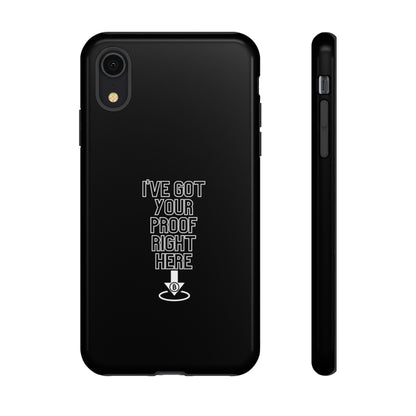 Tough Phone Case - BTC Proof Right Here #3