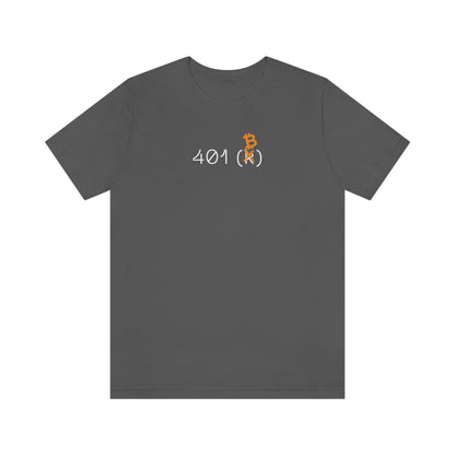 Bitcoin LYFE 401(B) T-Shirt