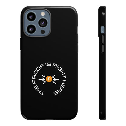 Tough Phone Case - BTC Proof Right Here #5