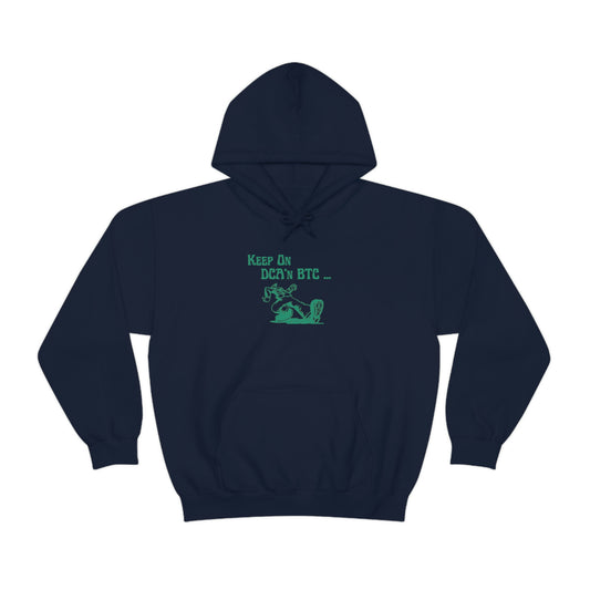 Keep On DCA’n BTC Hooded Sweatshirt