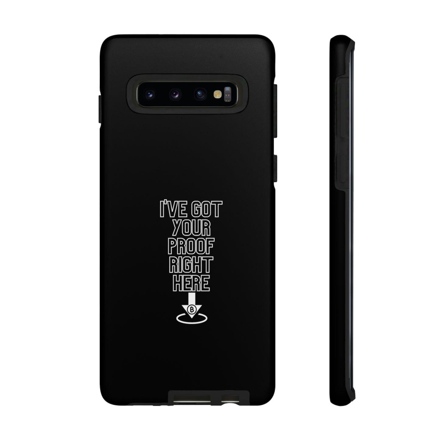 Tough Phone Case - BTC Proof Right Here #3