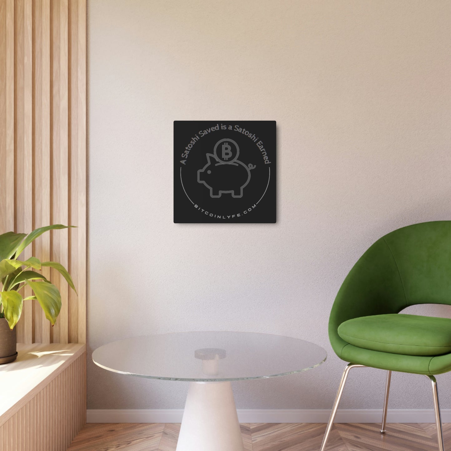 Bitcoin LYFE Satoshi Saved Metal Art Sign