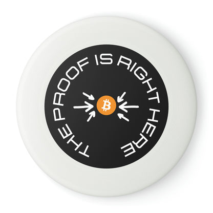 Bitcoin Proof Right Here Wham-O Frisbee