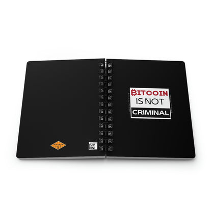 Bitcoin is Not Criminal Spiral Bound Journal