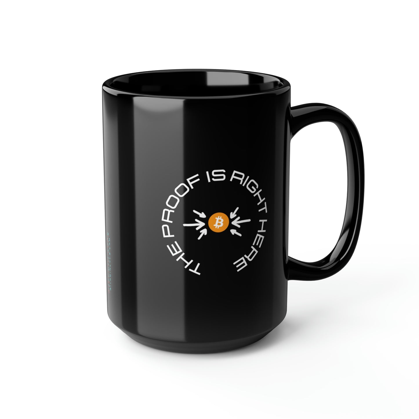 BTC Proof Right Here Mug #5