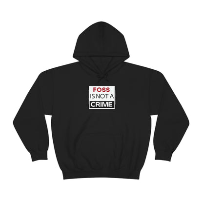 FOSS is Not a Crime Hooded Sweatshirt