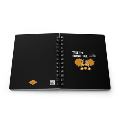 Rabbit Hole Orange Pill Spiral Bound Journal