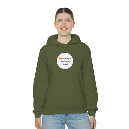 Becoming a Single Issue Voter Hooded Sweatshirt 1