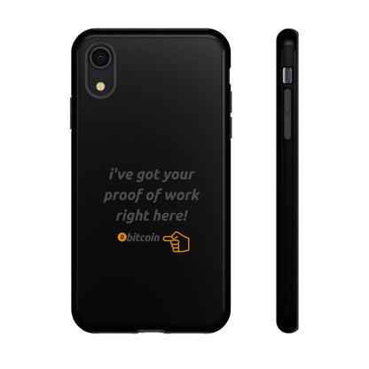 Tough Phone Case - BTC Proof Right Here #4