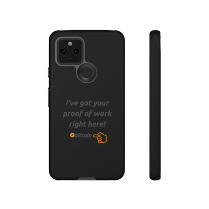 Tough Phone Case - BTC Proof Right Here #4