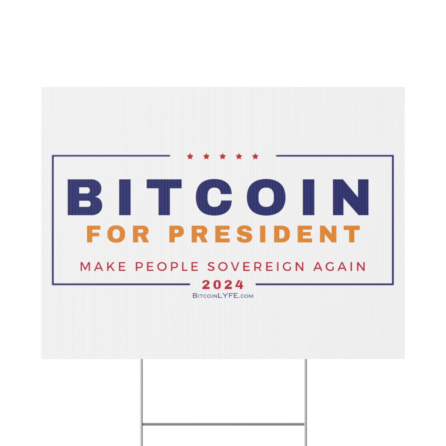 Vote - Bit...Sovereignty Plastic Yard Sign