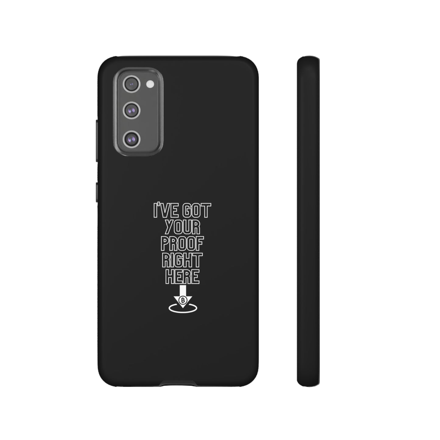 Tough Phone Case - BTC Proof Right Here #3