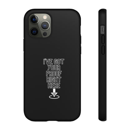 Tough Phone Case - BTC Proof Right Here #3