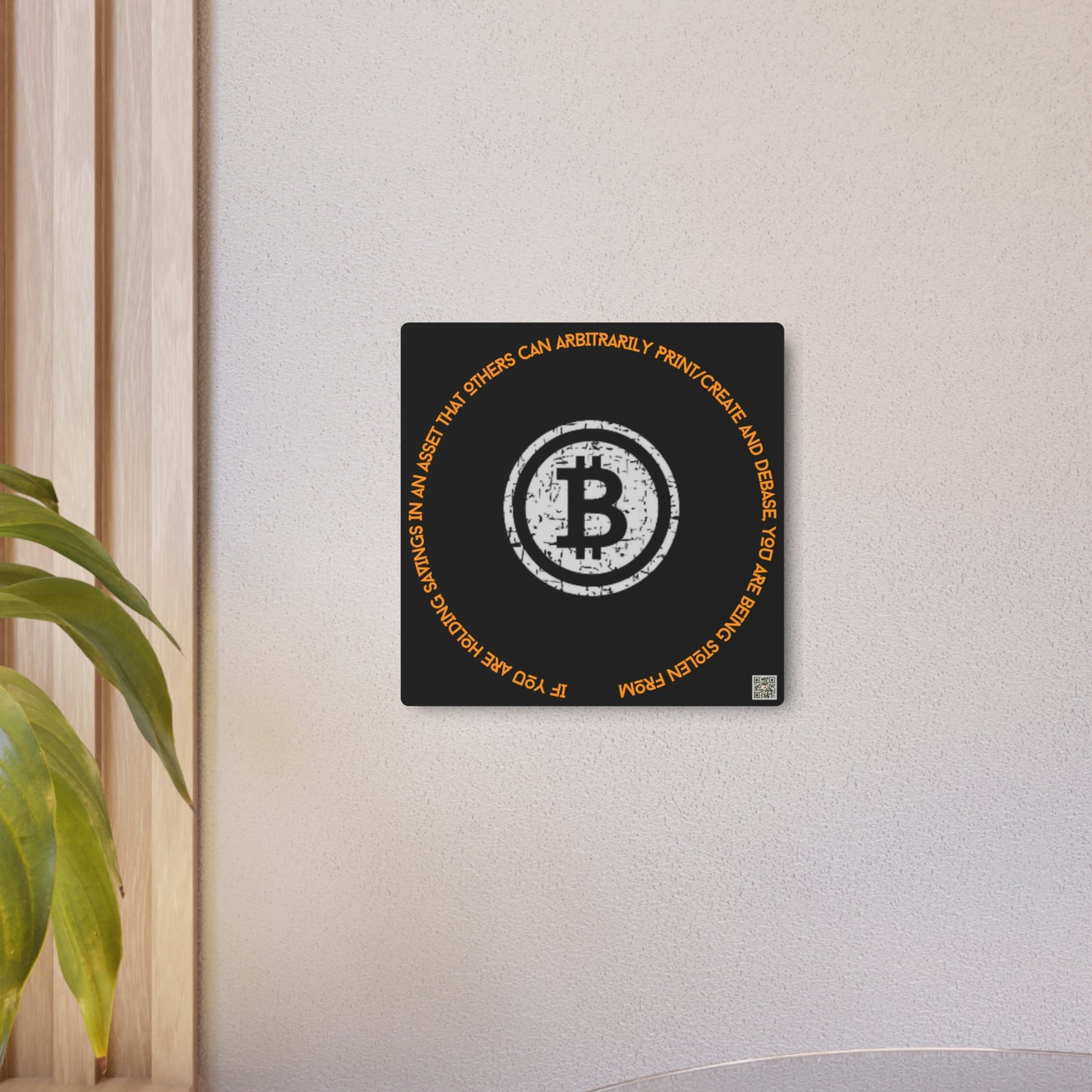 Bitcoin LYFE Debase Metal Art Sign