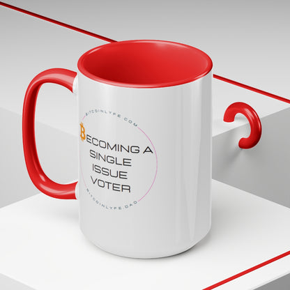 Single Issue Voter 2 Mug, 15oz