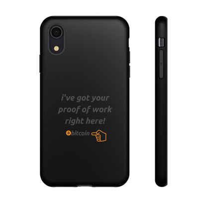 Tough Phone Case - BTC Proof Right Here #4