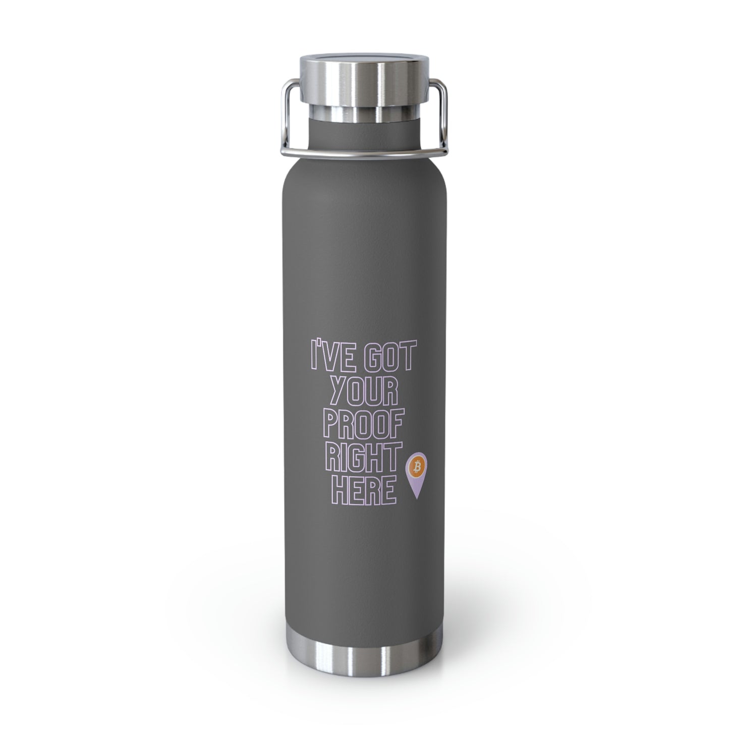 BTC Proof Right Here 22oz Vacuum Insulated Bottle #2